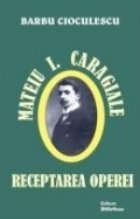 Mateiu I. Caragiale: receptarea operei