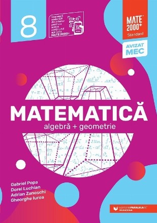 Matematică : algebră, geometrie,clasa a VIII-a