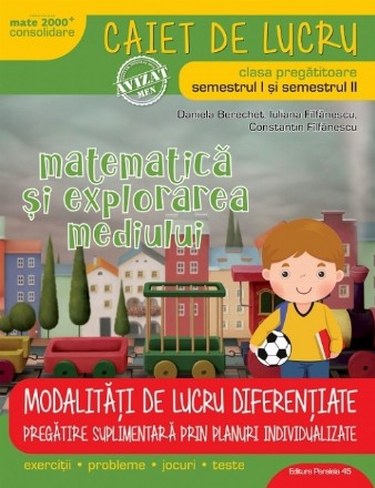 Matematică și explorarea mediului. Clasa pregătitoare