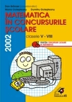 MATEMATICA ÎN CONCURSURILE ŞCOLARE. CLASELE V-VIII, 2002