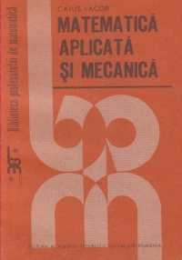 Matematica aplicata si mecanica