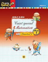 MATEMATICA. CAIET SPECIAL PENTRU CLASA I, SEMESTRUL II