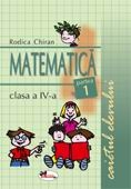 Matematica. Caietul elevului clasa a IV-a, partea I