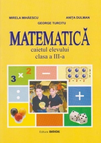 Matematica. Caietul elevului pentru clasa a III-a