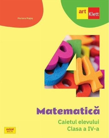 Matematica. Caietul elevului. Clasa a IV-a