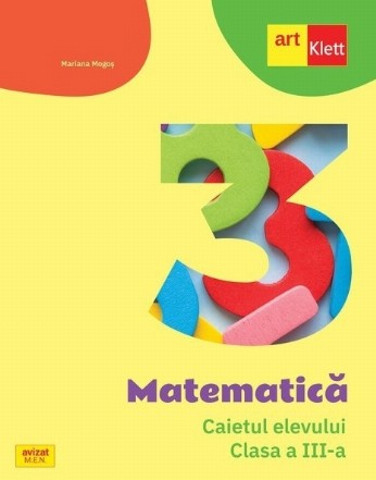 Matematica. Caietul elevului. Clasa a III-a