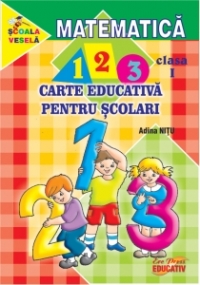 Matematica - carte educativa pentru scolari cls. I