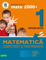 Matematica Clasa I. Competente si performanta - Exercitii, probleme, jocuri, teste