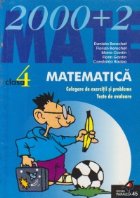 Matematica, Clasa a IV-a - Culegere de exercitii si probleme (Mate 2000+2)