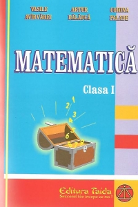 Culegere de Matematica pentru clasa I (editie 2011)