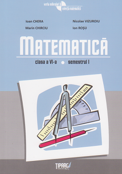 Matematica. Clasa a VI-a, semestrul I