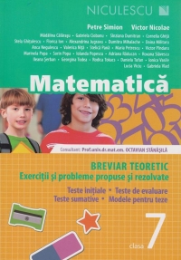 Matematica clasa a VII-a. Breviar teoretic cu exercitii si probleme rezolvate. Editia a III-a, revizuita si adaugita