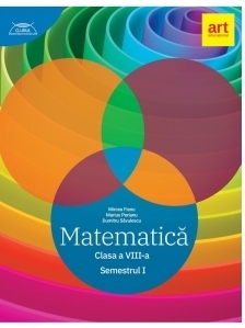 Matematica. Clasa a VIII-a. Semestrul I. Clubul matematicienilor