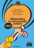 MATEMATICA CONCURSURILE SCOLARE 2005 CLASELE