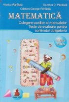 Matematica. Culegere-auxiliar al manualelor. Teste de evaluare pentru continutul obligatoriu. Clasa a III-a