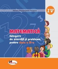 Matematica - culegere de exercitii si probleme pentru clasa a IV-a