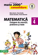 Matematica. Culegere de exercitii, probleme si teste - Clasa a IV-a