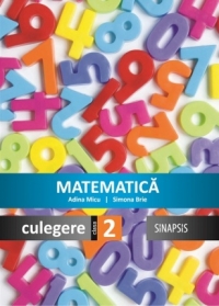 Matematica. Culegere pentru clasa a II-a