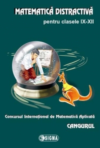 Matematica distractiva pentru clasele IX-XII, Concursul International de Matematica Aplicata Cangurul