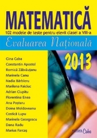 Matematica.Evaluarea nationala 2013