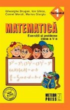 Matematica. Exercitii si probleme. Clasa a V-a, semestrul I 2011-2012