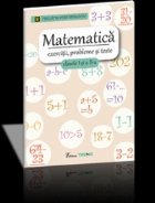 Matematica - exercitii, probleme si teste, clasele I si a II-a