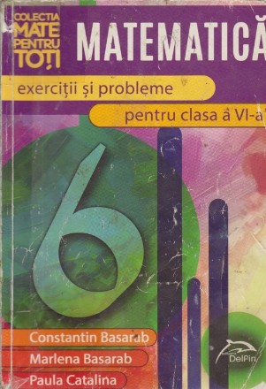 Matematica - Exercitii si probleme pentru clasa a VI-a