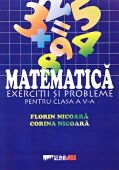 MATEMATICA. EXERCITII SI PROBLEME PENTRU CLASA A V-A