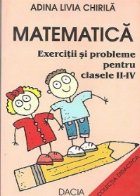 Matematica - Exercitii si probleme pentru clasele II-IV