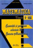 Matematica. Exercitii si probleme selectate din Gazeta Matematica