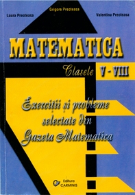 Matematica. Exercitii si probleme selectate din Gazeta Matematica