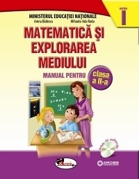 Matematica si explorarea mediului. Manual pentru clasa a II-a, partea I + partea a II-a