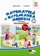 Matematica explorarea mediului Caiet pentru