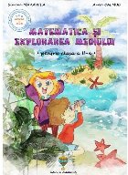 Matematica explorarea mediului pentru clasa