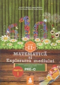 Matematica si explorarea mediului - auxiliar clasa a II-a, partea I -cod PRE-C