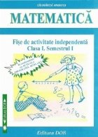 Matematica Fise activitate independenta Clasa