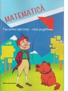 Matematica. Fise pentru copii isteti - clasa pregatitoare