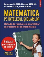 Matematica intelesul scolarilor Metode rezolvare