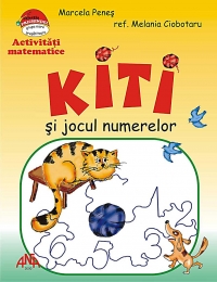 Matematica (grupa mare, pregatitoare) - Kiti si jocul numerelor