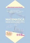 Matematica M2. Manual pentru clasa a XII-a (Trunchi comun 2 ore/saptamana si Curriculum diferentiat 1 ora pe saptamana)