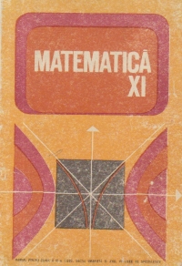 Matematica - Manual pentru clasa a XI-a liceu, sectia umanista si anul III licee de specialitate