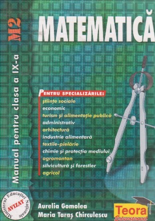 Matematica. Manual pentru clasa a IX-a (M2)