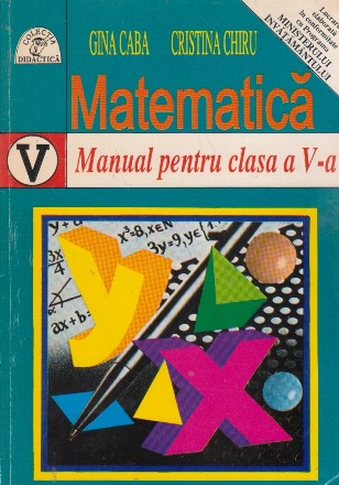 Matematica. Manual pentru clasa a V-a