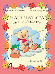 Matematica si Marty. Auxiliar didactic pentru clasa a II-a