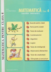 Matematica pentru clasa a 4-a. Auxiliar interactiv