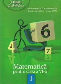 Matematica pentru clasa a VI-a. Semestrul I. Editie 2012