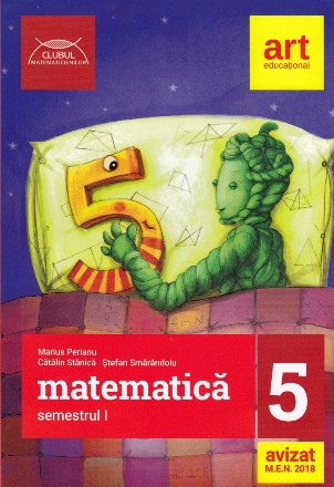 Matematica pentru clasa a V-a, semestrul I. Clubul Matematicienilor