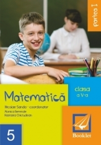 Matematica pentru clasa a V-a partea I (editie 2014)