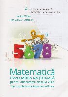 Matematica pentru Evaluarea Nationala pentru absolventii clasei a VIII-a - Teme, probleme si teste de verifica