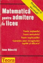 Matematica pentru examenele capacitate admitere